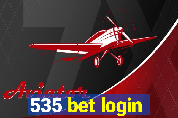 535 bet login